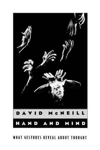 Cover image for Hand and Mind: What Gestures Reveal About Thought