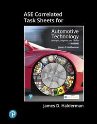 Cover image for ASE Correlated Task Sheets for Automotive Technology: Principles, Diagnosis, and Service