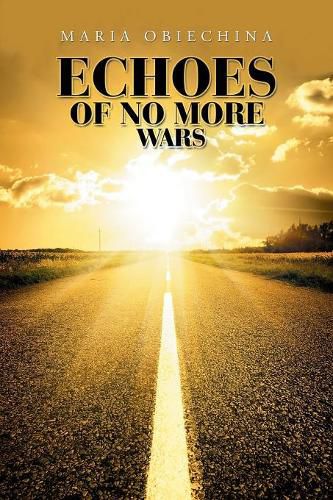 Cover image for Echoes of No More Wars