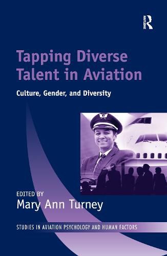 Cover image for Tapping Diverse Talent in Aviation: Culture, Gender, and Diversity