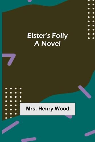 Elster's Folly