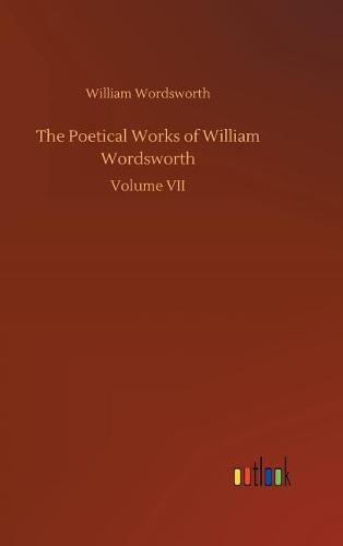 Cover image for The Poetical Works of William Wordsworth