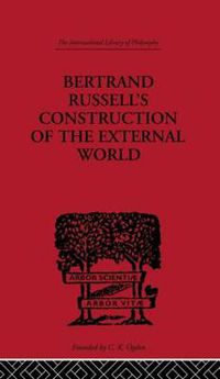 Cover image for Bertrand Russell's Construction of the External World