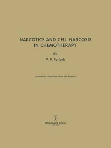 Cover image for Narcotics and Cell Narcosis in Chemotherapy