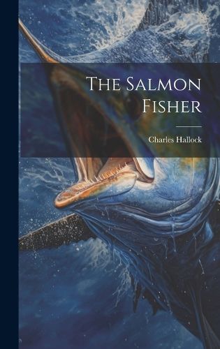 Cover image for The Salmon Fisher