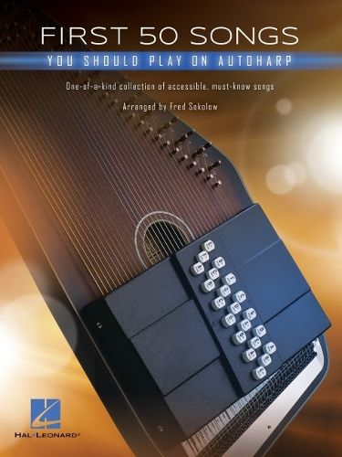 Cover image for First 50 Songs You Should Play on Autoharp