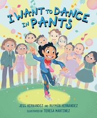 Cover image for I Want to Dance in Pants