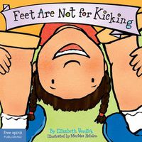 Cover image for Feet are Not for Kicking