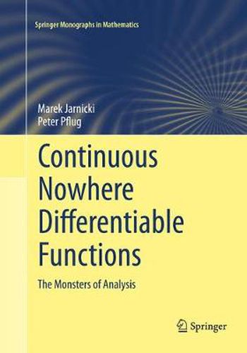 Cover image for Continuous Nowhere Differentiable Functions: The Monsters of Analysis