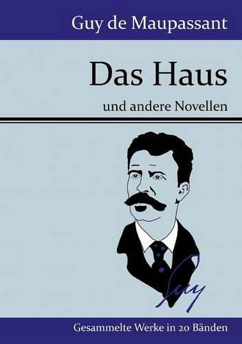 Cover image for Das Haus: und andere Novellen