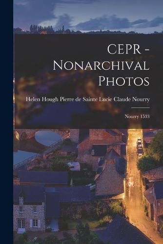 Cover image for CEPR - Nonarchival Photos: Nourry 1533