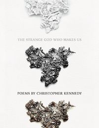 Cover image for The Strange God Who Makes Us