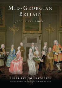 Cover image for Mid-Georgian Britain: 1740-69