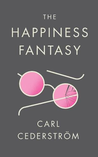 Cover image for The Happiness Fantasy