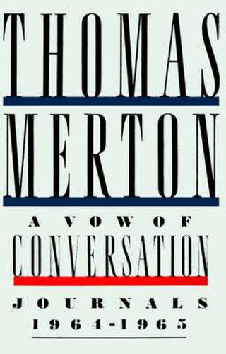 Cover image for A Vow of Conversation: Journals, 1964-1965