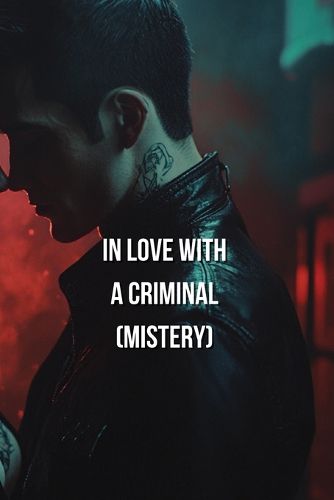 Cover image for In Love with a Criminal (Mistery)