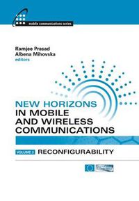 Cover image for New Horizons in Mobile and Wireless Communications: Reconfigurability