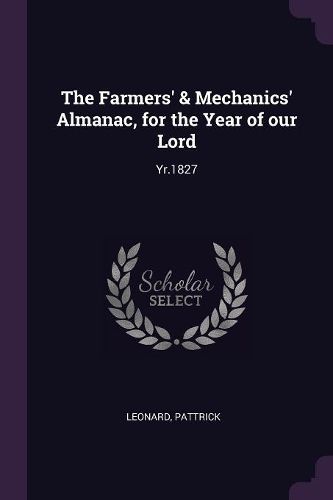 Cover image for The Farmers' & Mechanics' Almanac, for the Year of our Lord