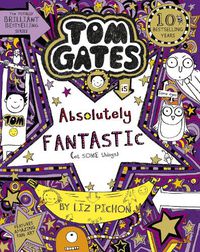 Cover image for Tom Gates is Absolutely Fantastic (at some things)