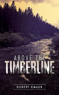 Cover image for Above the Timberline