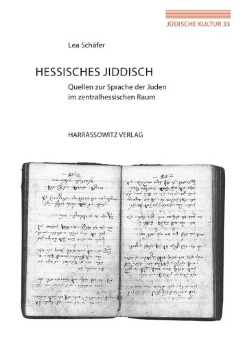 Cover image for Hessisches Jiddisch: Quellen Zur Sprache Der Juden Im Zentralhessischen Raum