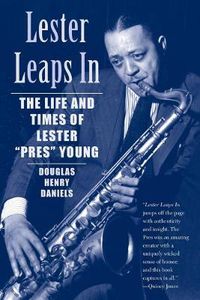 Cover image for Lester Leaps In: The Life and Times of Lester Pres Young