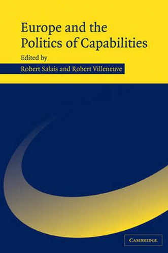 Cover image for Europe and the Politics of Capabilities