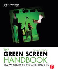 Cover image for The Green Screen Handbook: Real-World Production Techniques