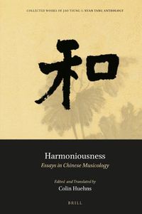 Cover image for Harmoniousness: Essays in Chinese Musicology