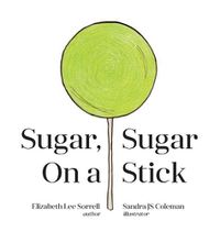 Cover image for Sugar, Sugar On a Stick