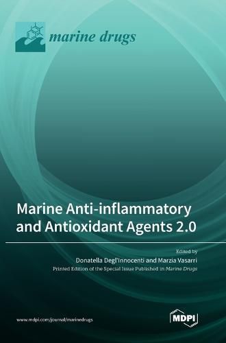 Cover image for Marine Anti-inflammatory and Antioxidant Agents 2.0