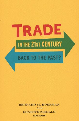 Cover image for Trade in the 21st Century: Back to the Past?