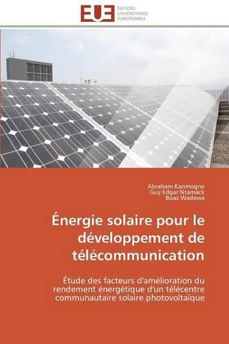 Cover image for Energie solaire pour le developpement de telecommunication