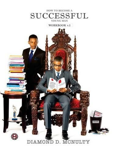 Cover image for How to Become a Successful Young Man Workbook: -Taking Over The World-