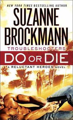 Cover image for Do or Die: Troubleshooters: A Reluctant Heroes Novel