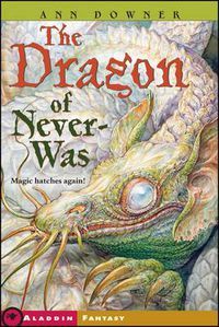 Cover image for The Dragon of Never-Was