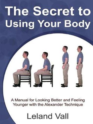 Cover image for Secret to Using Your Body