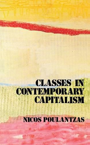 Cover image for Classes in Contemporary Capitalism