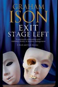 Cover image for Exit Stage Left: A Contemporary Police Procedural Set in London and Paris