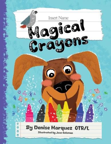 Cover image for Insert Name Magical Crayons