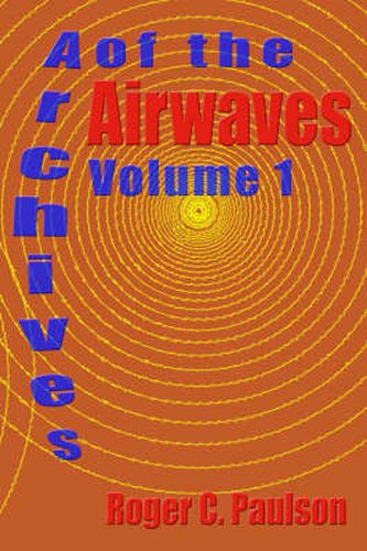 Archives of the Airwaves Vol. 1