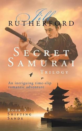 Cover image for Secret Samurai Trilogy: Book Three, Shifting Sands