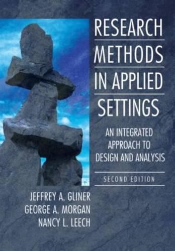 Cover image for Research Methods in Applied Settings: An Integrated Approach to Design and Analysis, Second Edition