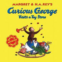 Cover image for Curious George Visits a Toy Store