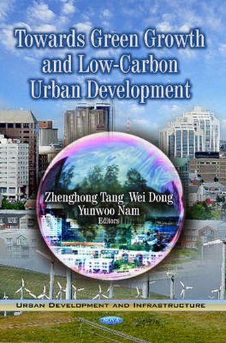 Towards Green Growth & Low-Carbon Urban Development