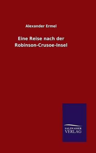 Cover image for Eine Reise nach der Robinson-Crusoe-Insel