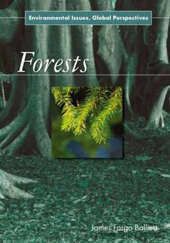 Cover image for Forests: Environmental Issues, Global Perspectives