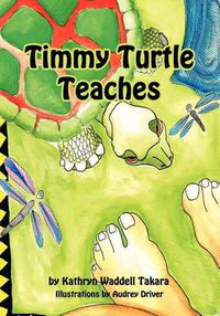 Cover image for Timmy Turtle Teaches