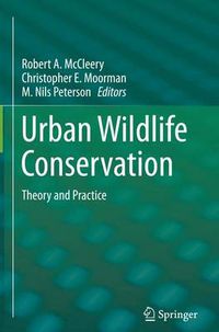 Cover image for Urban Wildlife Conservation: Theory and Practice