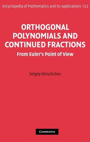 Cover image for Orthogonal Polynomials and Continued Fractions: From Euler's Point of View